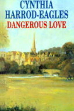 Cover of Dangerous Love