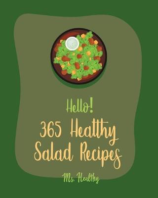 Book cover for Hello! 365 Healthy Salad Recipes
