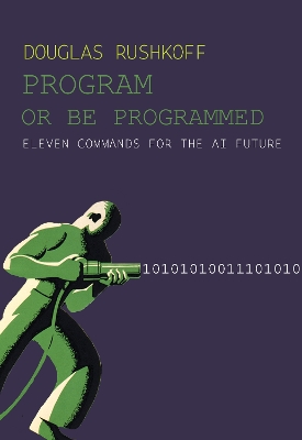 Cover of Program Or Be Programmed