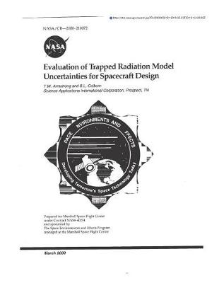 Cover of Evaluation of Trapped Radiation Model Uncertainties for Spacecraft Design