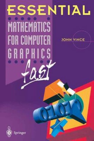 Cover of Essential Mathematics for Computer Graphics Fast