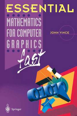 Cover of Essential Mathematics for Computer Graphics Fast