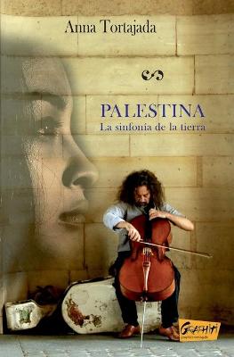 Book cover for Palestina La Sinfonía de la Tierra