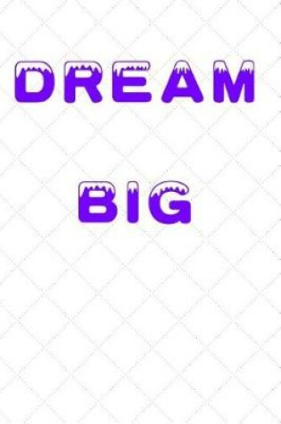 Cover of Dream Big