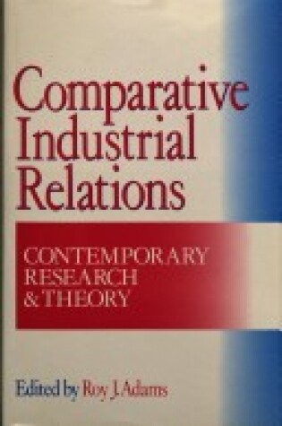 Cover of Comparative Industrial Relations