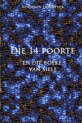 Book cover for Die 14 Poorte En Die Boeke Van Siele