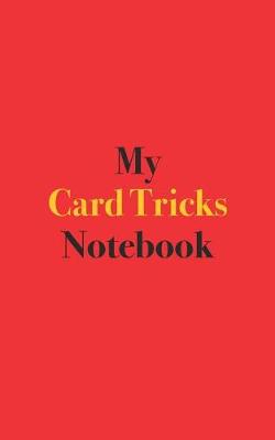 Book cover for My Card Tricks Notebook