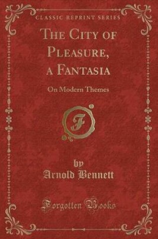 Cover of The City of Pleasure, a Fantasia