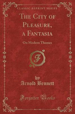 Book cover for The City of Pleasure, a Fantasia