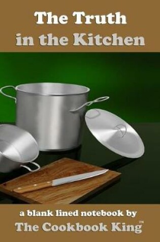 Cover of The Truth in the Kitchen