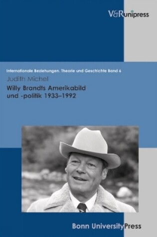 Cover of Willy Brandts Amerikabild und -politik 19331992