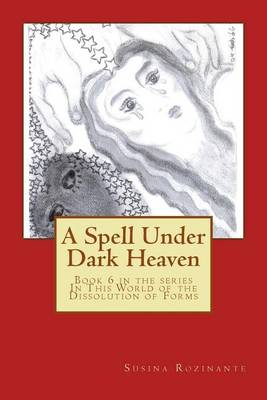 Book cover for A Spell Under Dark Heaven