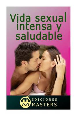 Book cover for Vida Sexual Intensa Y Saludable