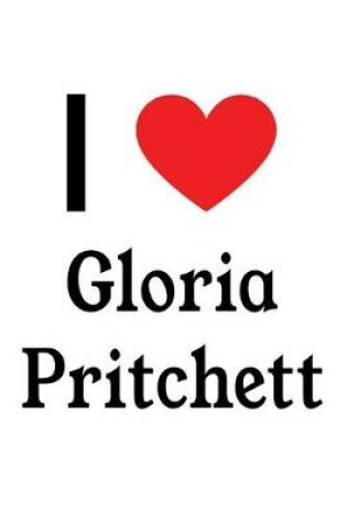 Cover of I Love Gloria Pritchett