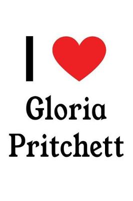 Book cover for I Love Gloria Pritchett