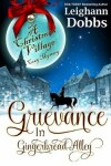 Book cover for Grievance in Gingerbread Alley