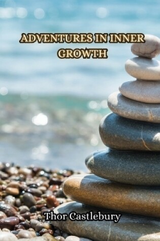 Cover of Adventures in Inner Growth