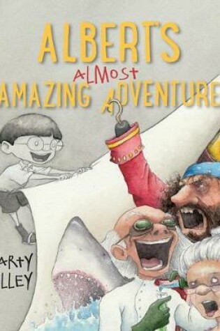 Cover of Albert's Almost Amazing Adventure