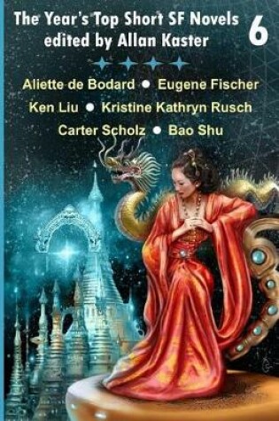 Cover of The Year's Top Short SF Novels 6