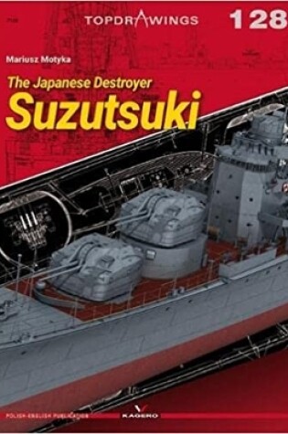 Cover of The Japanese Destroyer Suzutsuki