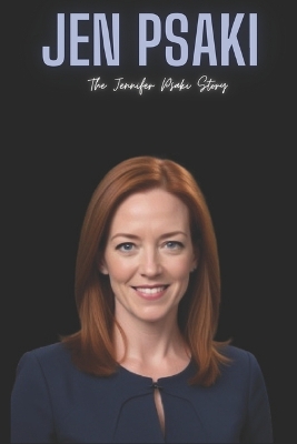 Book cover for Jen Psaki