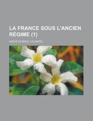 Book cover for La France Sous L'Ancien Regime (1)