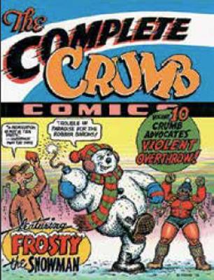 Book cover for Complete Crumb Comics Vol. 10, The: Crumb Advocates Violent Overthrow