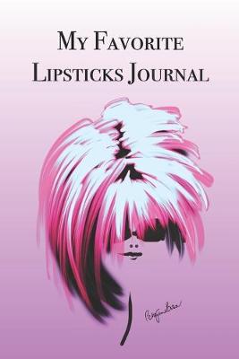 Book cover for My Favorite Lipsticks Journal