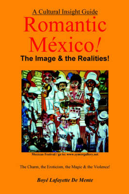 Book cover for ROMANTIC MEXICO--The Image & the Realities