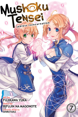 Cover of Mushoku Tensei: Jobless Reincarnation (Manga) Vol. 7