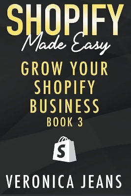 Book cover for Grow Your Shopify Business