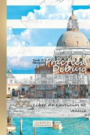 Cover of Práctica Dibujo - XXL Libro de ejercicios 42