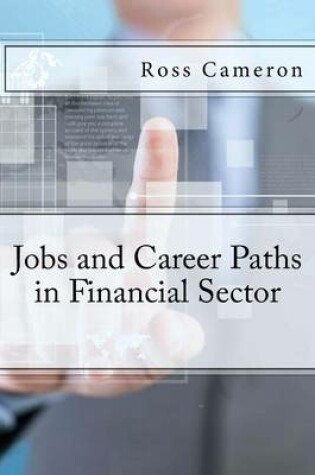 Cover of Jobs and Career Paths in Financial Sector