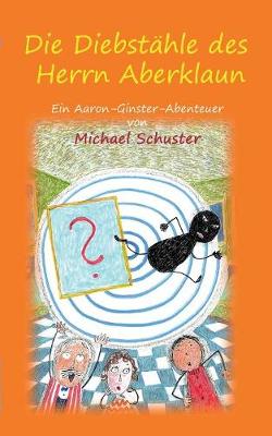 Book cover for Die Diebstähle des Herrn Aberklaun