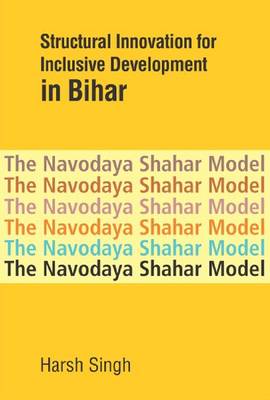 Book cover for Structural Innovation for Inclusive Development in Bihar