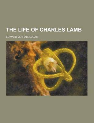 Book cover for The Life of Charles Lamb