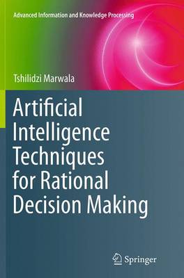 Book cover for Artificial Intelligence Techniques for Rational Decision Making