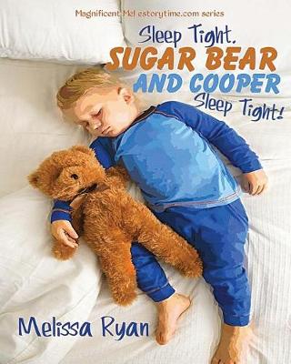 Book cover for Sleep Tight, Sugar Bear and Cooper, Sleep Tight!