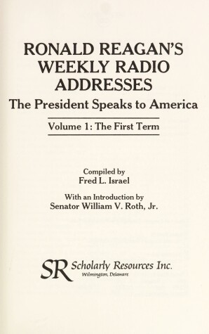 Book cover for Ronald Reagan's Weekly Radio Addresses - The President Speaks to America