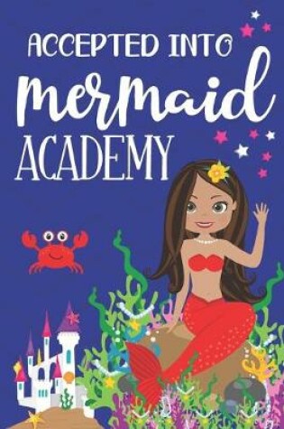 Cover of Accepted Into Mermaid Academy