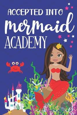Book cover for Accepted Into Mermaid Academy