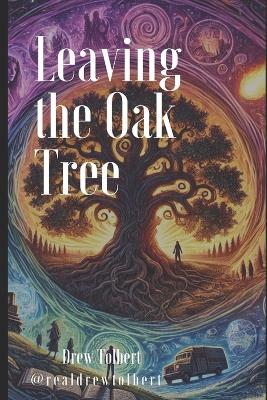 Cover of Leaving the Oak Tree