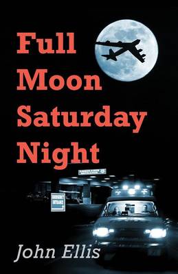 Book cover for Full Moon Saturday Night