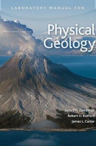 Cover of Laboratory Manual for Physical Geology by James Zumberge