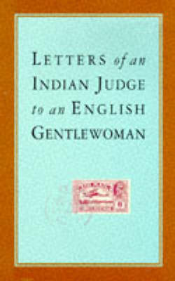 Book cover for Letters of an Indian Judge to an English Gentlewoman