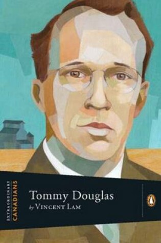 Cover of Extraordinary Canadians Tommy Douglas