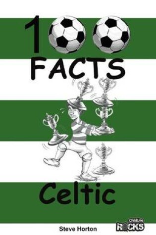 Cover of Celtic - 100 Facts
