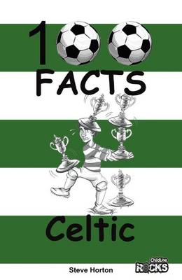 Book cover for Celtic - 100 Facts