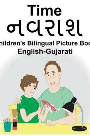 Cover of English-Gujarati Time Children's Bilingual Picture Book