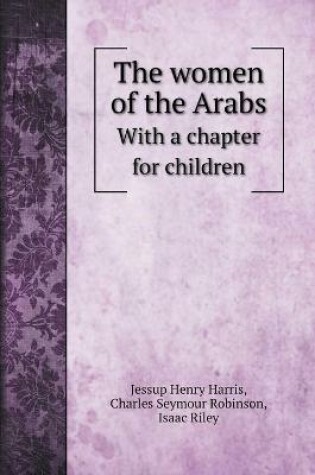 Cover of The women of the Arabs